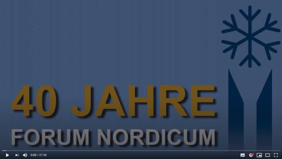 „40 Jahre Forum Nordicum“ – Film als „Osterei“ eingestellt